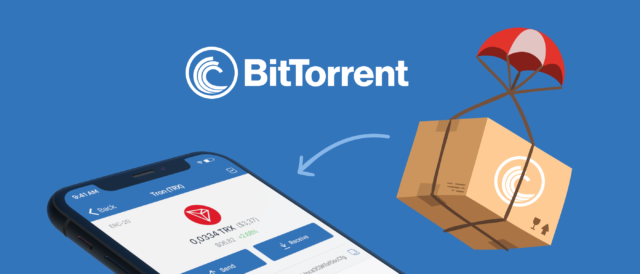 Tron Foundation начинает серию эирдропров токена BitTorrent